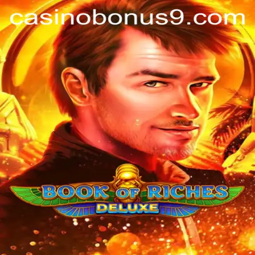 Explore Book of Riches Deluxe: Unveiling the Thrills of a Modern Casino Classic