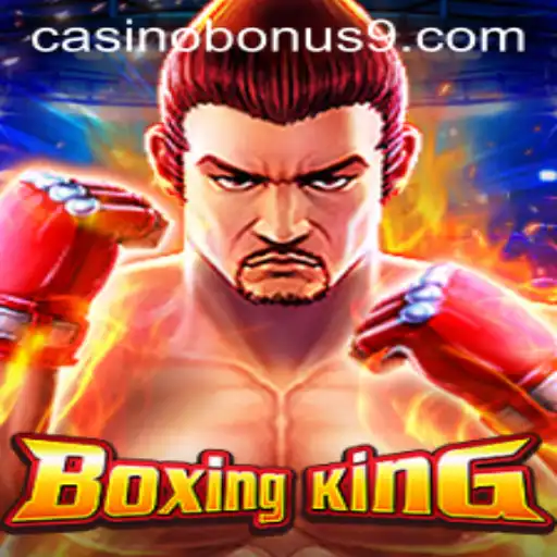 An In-Depth Look at BoxingKing with Casino Bonus Offers