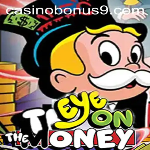 Exploring EyeOnTheMoney: A Captivating Casino Bonus Experience