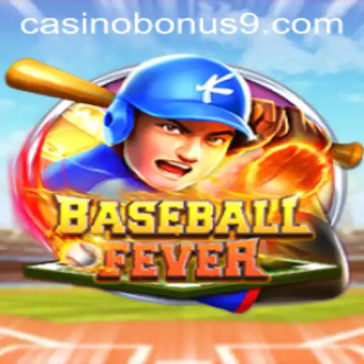 Unraveling BaseballFever: The Ultimate Casino Bonus Experience