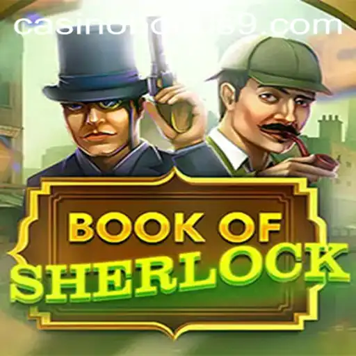 Exploring the Intriguing World of BookOfSherlock Casino Bonus
