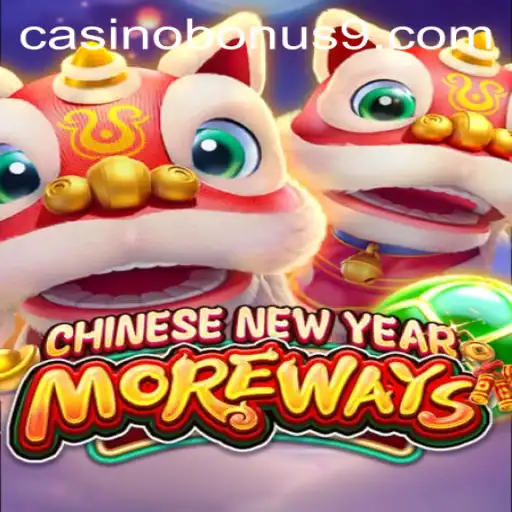 Exploring the Exciting World of CHINESENEWYEARMOREWAYS Casino Bonus