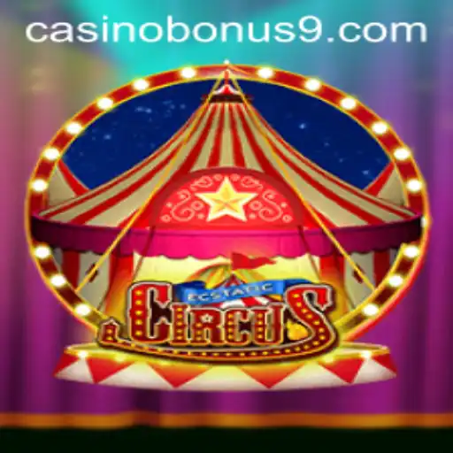 EcstaticCircus: A Thrilling Casino Bonus Adventure