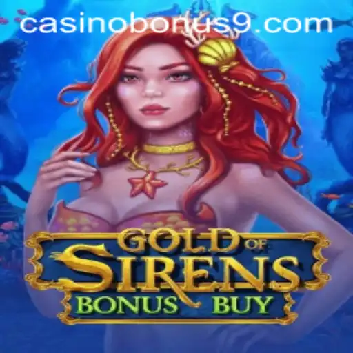 Dive into 'GoldofSirensBonusBuy': Unveiling the Secrets of an Enchanting Casino Bonus Adventure