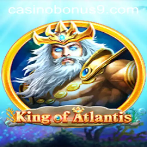King of Atlantis: Dive into the Casino Bonus Adventure