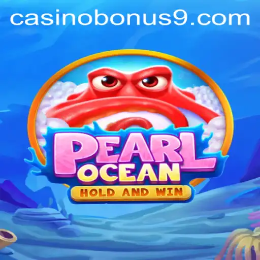 Exploring PearlOcean the Casino Game with Enticing Bonuses