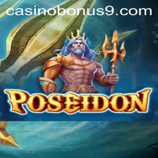Unveiling Poseidon: Dive into the Exciting World of Casino Bonuses