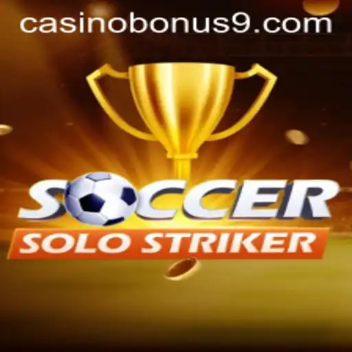 Mastering SoccerSoloStriker in the Age of Casino Bonus Trends