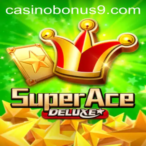 Exploring SuperAceDeluxe: A Modern Casino Experience with Exciting Bonuses