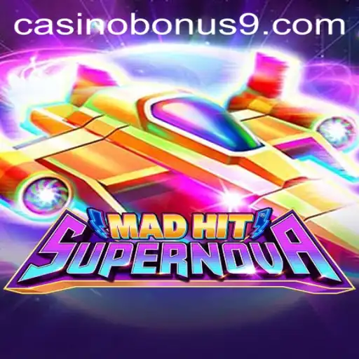 Discover the Thrills of MadHitSupernova and Unlock Casino Bonuses