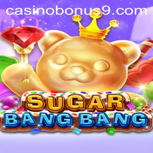 Discover the Thrilling World of SUGARBANGBANG and Casino Bonuses