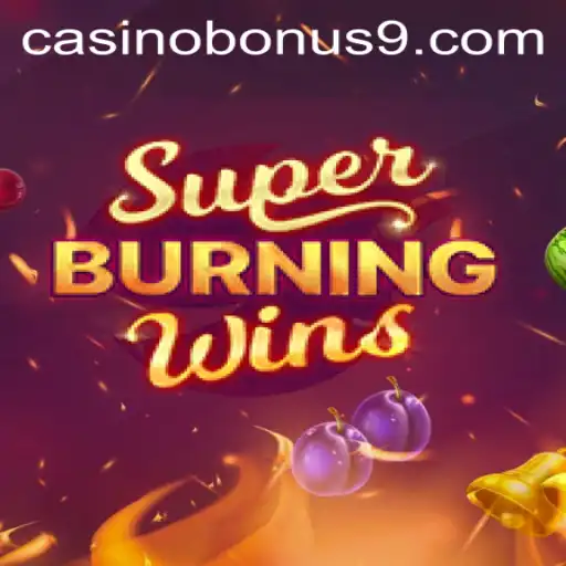 SuperBurningWins: An Enthralling Casino Experience
